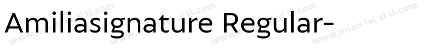 Amiliasignature Regular字体转换